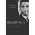 Medgar Evers: Mississippi Martyr