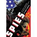 Spies: The Secret Showdown Between America and Russia
