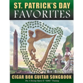 St. Patrick's Day Favorites Cigar Box Guitar Songbook: Tablature, Chords & Lyrics for 35 Beloved Irish Songs Perfect for Celebrating St. Patrick's Day