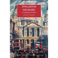Smallbone Deceased: A London Mystery