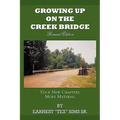 Growing Up on the Creek Bridge