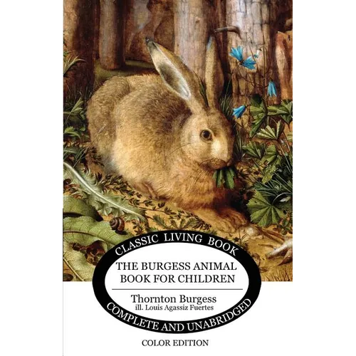 The Burgess Animal Book for Children - Color Edition