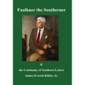 Faulkner the Southerner and the Continuity of Southern Letters