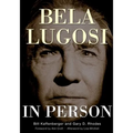 Bela Lugosi in Person