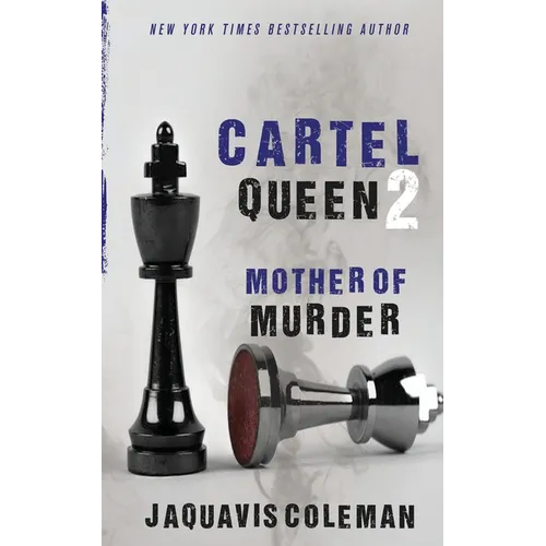 Cartel Queen 2: Mother of Murder