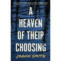 A Heaven of Their Choosing