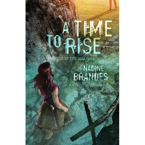 A Time to Rise: Volume 3