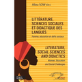 Littérature, sciences sociales et didactique des langues: Femme, éducation et défis sociaux Literature, social sciences and didactics. Women, educatio