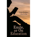 Emile, or On Education