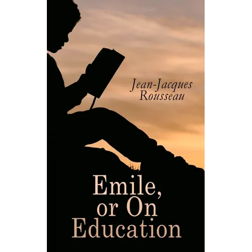 Emile, or On Education