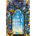 To Dance with Death