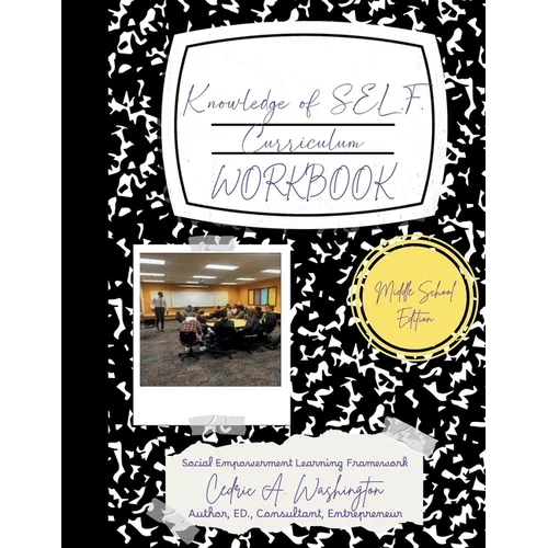 Knowledge of SELF Curriculum- Middle School Student Workbook