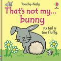That's Not My Bunny...: An Easter and Springtime Book for Kids