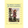 Flower Fairies of the Summer: (In Full Color)
