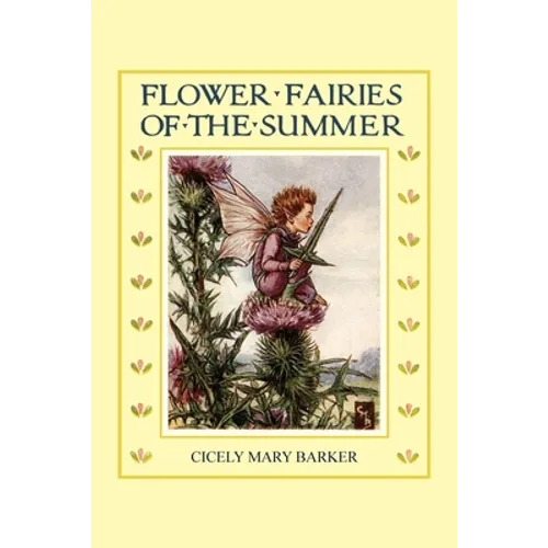 Flower Fairies of the Summer: (In Full Color)