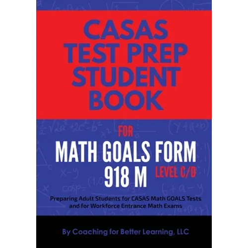 CASAS Test Prep Student Book for Math GOALS Form 918 M Level C/D