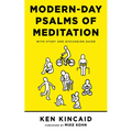 Modern-Day Psalms of Meditation: With Study and Discussion Guide