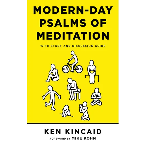 Modern-Day Psalms of Meditation: With Study and Discussion Guide