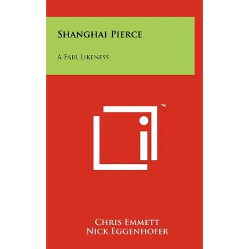 Shanghai Pierce: A Fair Likeness