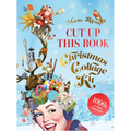 Cut Up This Book: Christmas Collage Kit