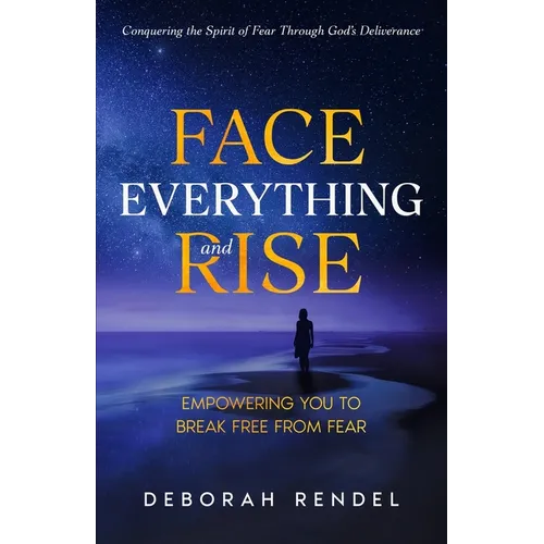 Face Everything And Rise