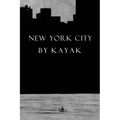 New York City by Kayak