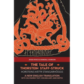 The Tale of Thorstein Staff-Struck (þorsteins Þáttr stangarhöggs): A New English Translation with Old Norse Text, Vocabulary, and Notes