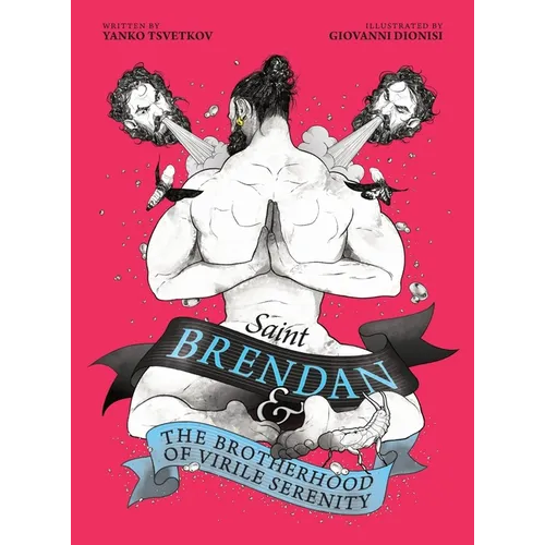 Saint Brendan and the Brotherhood of Virile Serenity