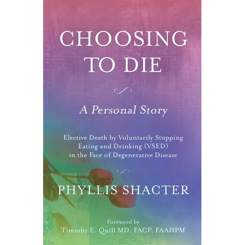 Choosing to Die: A Personal Story