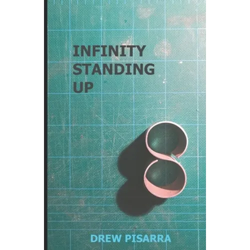 Infinity Standing Up