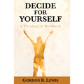 Decide for Yourself