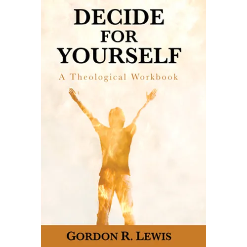 Decide for Yourself