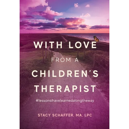 With Love from a Children's Therapist: #lessonsihavelearnedalongtheway