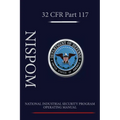 National Industrial Security Program Operating Manual (NISPOM)