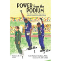 Power from the Podium: The Story of Black Olympians Tommie Smith and John Carlos