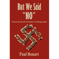 But We Said No