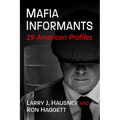 Mafia Informants: 19 American Profiles