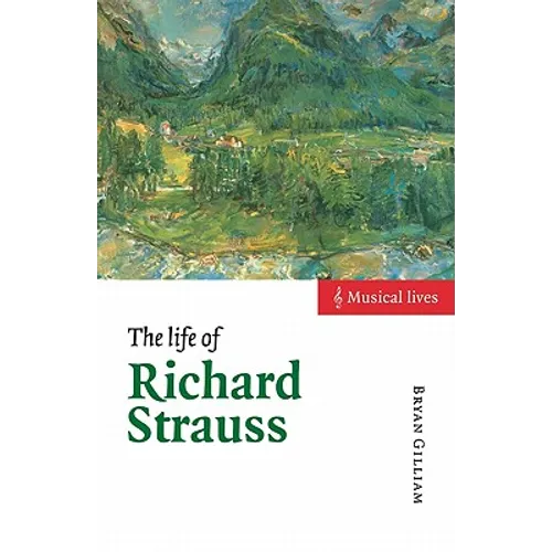 The Life of Richard Strauss