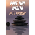 Part-Time Wealth