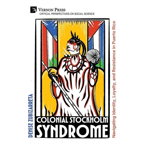 Colonial Stockholm Syndrome