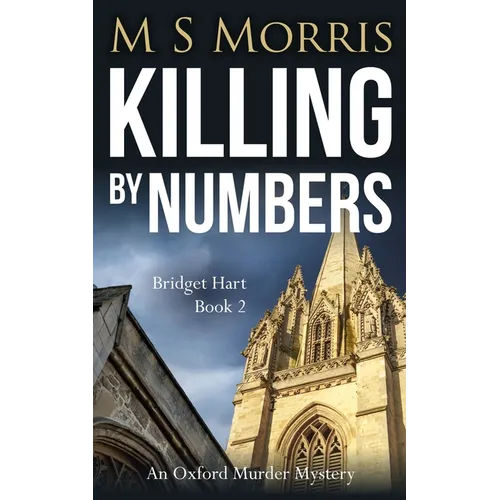Killing by Numbers: An Oxford Murder Mystery