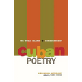 The Whole Island: Six Decades of Cuban Poetry: A Bilingual Anthology