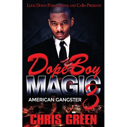 Dope Boy Magic 3: American Gangster