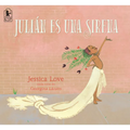 Julián Es Una Sirena