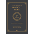 6 Early Grimoires of Magical Lore