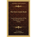 The Oera Linda Book: From A Manuscript Of The Thirteenth Century (1876)