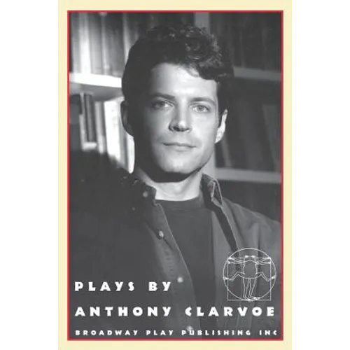 Plays By Anthony Clarvoe