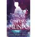 DOS Chicas En Los Confines del Mundo