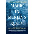 Magic in Merlin's Realm