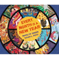 Every Month Is a New Year: Celebrations Around the World